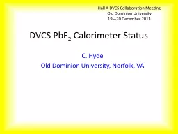 DVCS PbF 2  Calorimeter Status