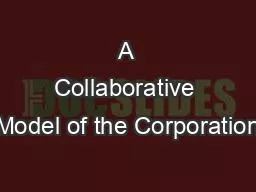 A Collaborative Model of the Corporation