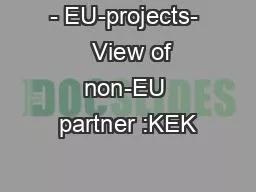 - EU-projects-   View of non-EU partner :KEK