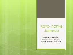 Koto- hanke Joensuu Maahanmuuttajien kotoutuminen liikunnan avulla hanke 2014-2015