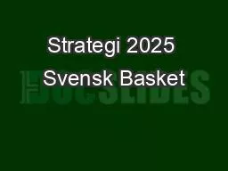 PPT-Strategi 2025 Svensk Basket