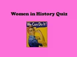 Wonder  Women Quiz 1.  What famous female author created the characters Ron, Hermione