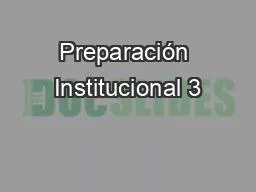 PPT-Preparación Institucional 3