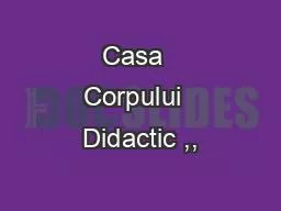 Casa  Corpului  Didactic ,,