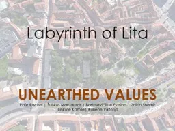 Labyrinth of  Lita UNEARTHED VALUES