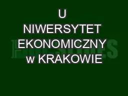 U NIWERSYTET EKONOMICZNY w KRAKOWIE