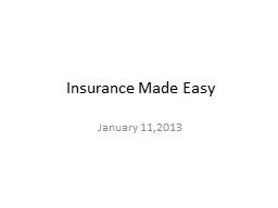 Insurance Made Easy January 11,2013