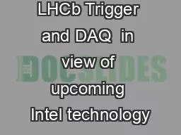 LHCb Trigger and DAQ  in view of upcoming Intel technology