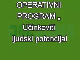 OPERATIVNI PROGRAM „ Učinkoviti ljudski potencijal