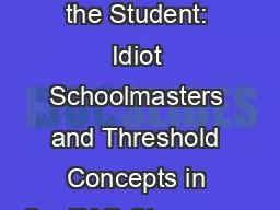 Transforming the Student: Idiot Schoolmasters and Threshold Concepts in the EAP Classroom