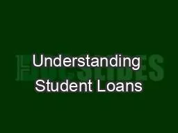 Understanding Student Loans