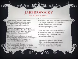 Jabberwocky by Lewis Carroll