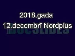 2018.gada 12.decembrī Nordplus