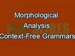 PPT-Morphological Analysis Context-Free Grammars