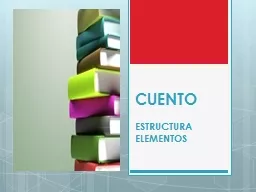 CUENTO ESTRUCTURA ELEMENTOS