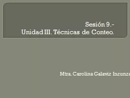 Sesión  9.-  Unidad III. Técnicas de Conteo.