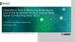 Operations' Role in Reducing Errant Beam Loss in the Spallation Neutron Source (SNS) Super Conducti