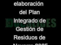 Proceso de elaboración  del Plan Integrado de Gestión de Residuos de Navarra 2025