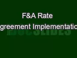 F&A Rate Agreement Implementation