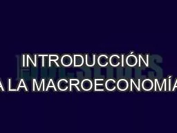 INTRODUCCIÓN A LA MACROECONOMÍA