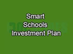 Smart Schools Investment Plan