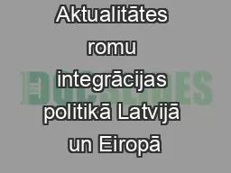 Aktualitātes romu integrācijas politikā Latvijā un Eiropā