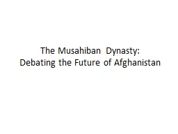 The  Musahiban  Dynasty: