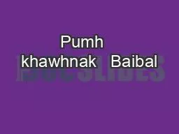 Pumh   khawhnak   Baibal