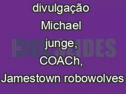 divulgação Michael junge, COACh, Jamestown robowolves