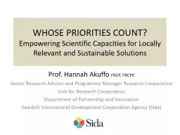 WHOSE PRIORITIES COUNT? Empowering Scientific Capacities for Locally Relevant and Sustainable