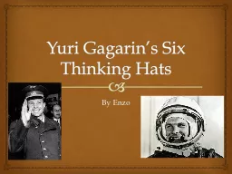 Yuri Gagarin’s Six Thinking