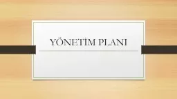 YÖNETİM PLANI ÖĞR.GÖR.TAYLAN VURGUN