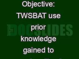 Explorer Showdown Objective: TWSBAT use prior knowledge gained to create a Prezi to teach their cla
