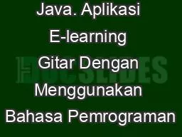 Java. Aplikasi E-learning Gitar Dengan Menggunakan Bahasa Pemrograman