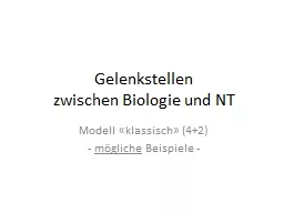 Gelenkstellen  zwischen Biologie und NT