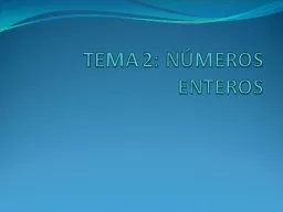 PPT-TEMA 2: NÚMEROS ENTEROS