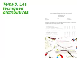 Tema 3. Les tècniques distributives