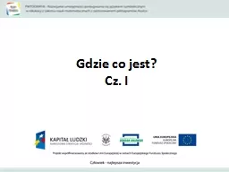 Gdzie co jest?  Cz. I Na półce leżą jabłko, gruszka, kiść winogron i brzoskwinia. Jabłko le