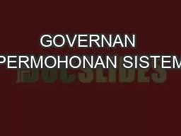 PPT-GOVERNAN PERMOHONAN SISTEM