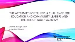 The Aftermath of Trump: A Challenge for Education and Community Leaders and