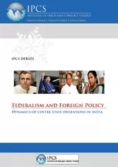 IPCS DEBATE Federalism and Foreign Policy Federalism a
