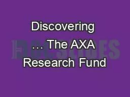 Discovering … The AXA Research Fund