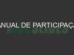 PPT-MANUAL DE PARTICIPAÇÃO