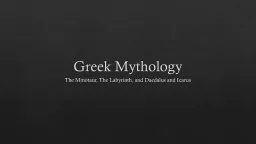 Greek Mythology The Minotaur, The Labyrinth, and Daedalus and Icarus