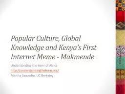 Popular Culture, Global Knowledge and Kenya’s First Internet Meme -