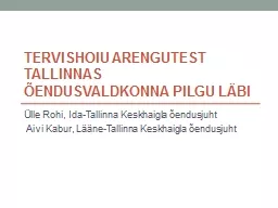 PPT-Tervishoiu arengutest Tallinnas