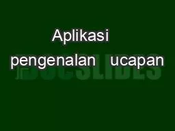 Aplikasi   pengenalan   ucapan