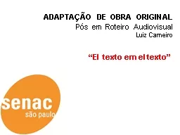 ADAPTAÇÃO DE OBRA ORIGINAL