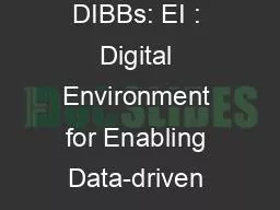 DEEDS CIF21 DIBBs: EI : Digital Environment for Enabling Data-driven Science (DEEDS)