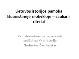 PPT-Lietuvos istorijos pamoka lituanistinėje mokykloje – šauliai ir riteriai